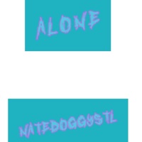 Alone - Single - NATEDOGGYSTL