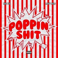 POPPIN SHIT (feat. Ladyy Polo) - Single - Nas Tee