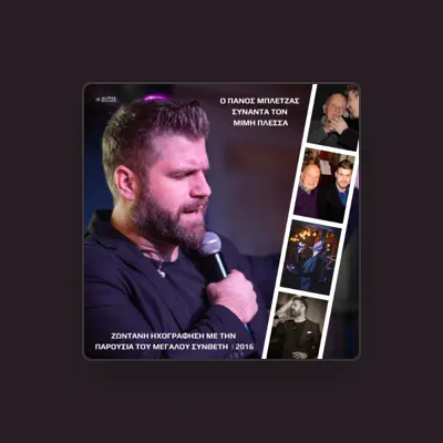 Listen to Panos Bletzas, watch music videos, read bio, see tour dates & more!