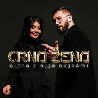 Crna Žena (feat. Olja Bajrami) - Single