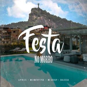 Festa no Morro (feat. ProdManoBH)