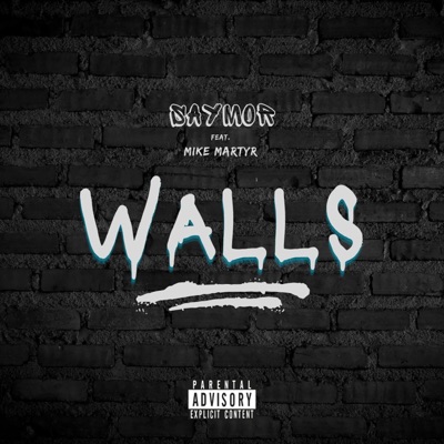 Walls (feat. Mike Martyr) - Single