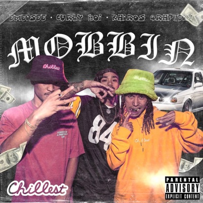 MOBBIN (feat. Kairos Graphein & Curly Boi) [Special Version] - Single