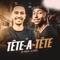 Tête a Tête - MC Vinicin & Dj Pkzin lyrics