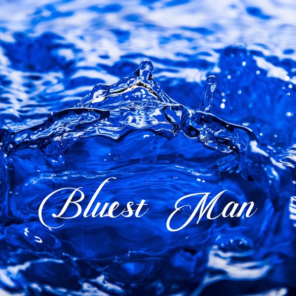 Bluest Man (feat. Filos & Enix)