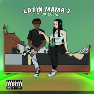 Latin Mama 2 (Sped Up Version)