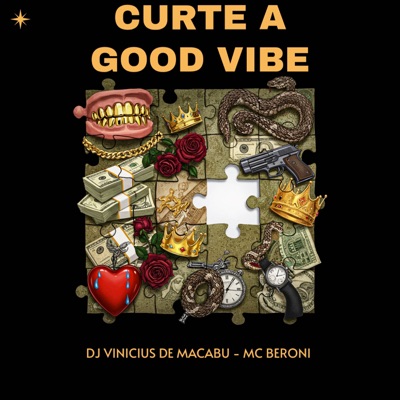 CURTE A GOOD VIBE - Single