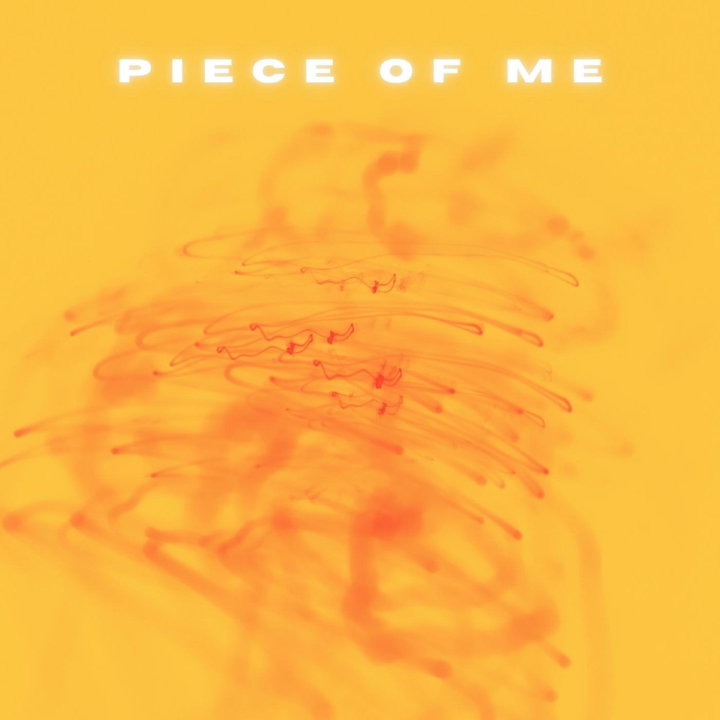PIECE OF ME - Single