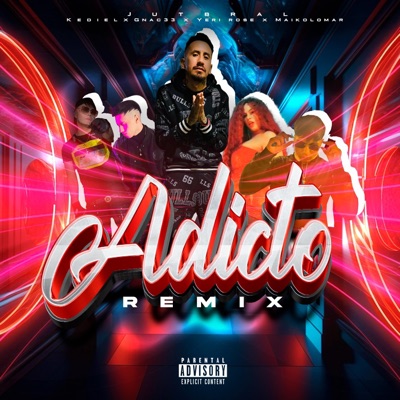 Adictoremix (feat. Kediel .maikolomar. yeri rose. gnac33) - Single
