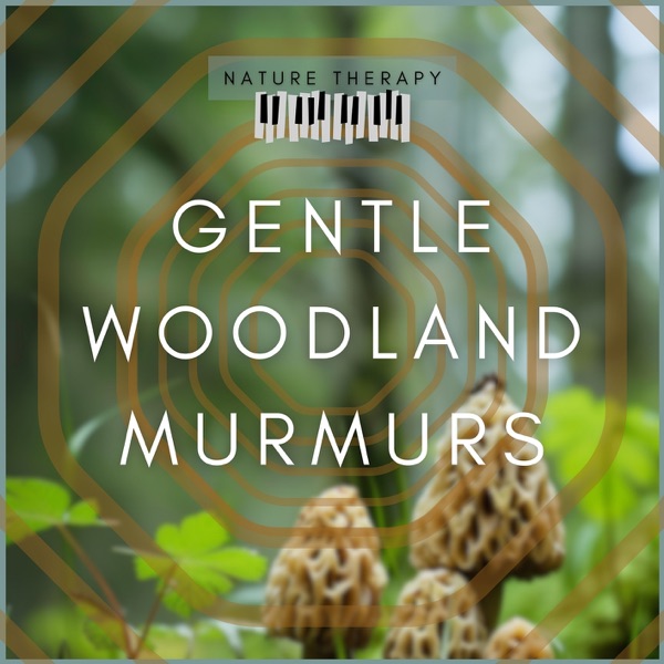 Gentle Woodland Murmurs