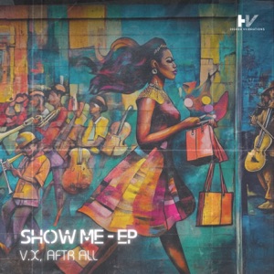 Show Me EP - Single