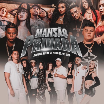 Mansão Privada (feat. Mc Pedro Rs) - Single