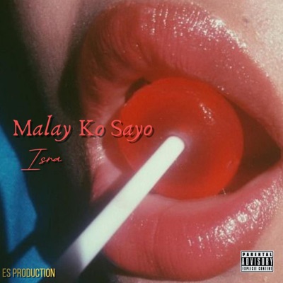 Malay Ko Sayo - Single