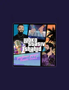 Escucha a Lubko Stasiv & Shahid, mira videos musicales, lee su biografía, consulta las fechas de las gira y más.