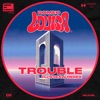 Trouble (Dj Steaw Remix) cover art