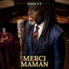 Soulyy - MERCI MAMAN обложка
