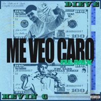 ME VEO CARO RMX - Single - Dieve & KEVINGLJD