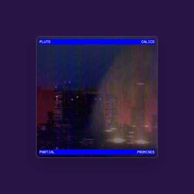 Listen to Pluto Calico, watch music videos, read bio, see tour dates & more!