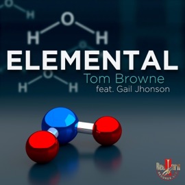 Elemental (feat. Gail Jhonson) Tom Browne