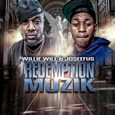 Redemption muzik (feat. Willie will) - Single