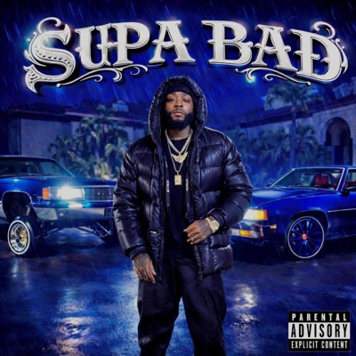 Supa Bad (feat. Dough Boy & Dae One) - Single