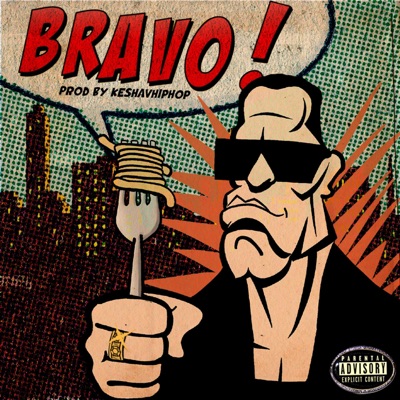 Bravo (feat. Keshav) - Single