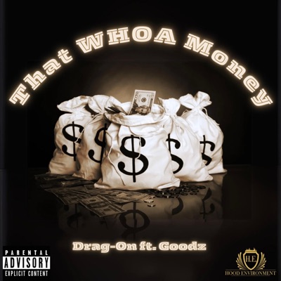 That Whoa Money (feat. Goodz) - Single