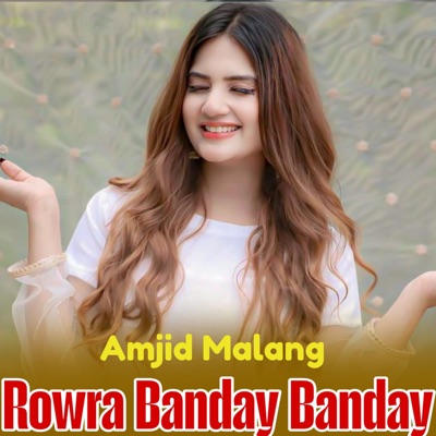 Rowra Banday Banday - Single