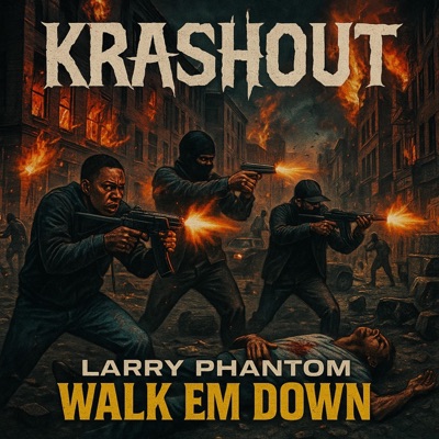 WALK EM DOWN