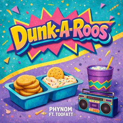 Dunkaroos (feat. TooFatt) - Single