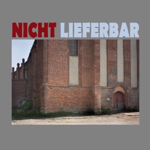 Nicht Lieferbar (feat. Cuellito) - Single