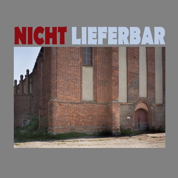 Nicht Lieferbar (feat. Cuellito) - Single