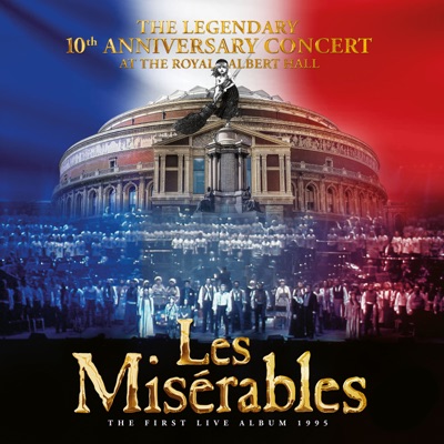 Les Misérables (10th Anniversary Concert Live at Royal Albert Hall)