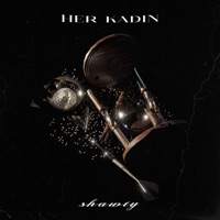 Her Kadın - Single - Shawty