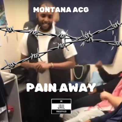 Montana ACG - Pain away (Jail Freestyle) - Single