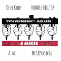 5 MIKES