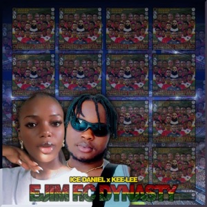 EJIM F.C DYNASTY (feat. Kee-Lee)