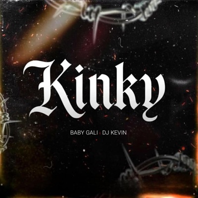 Kinky (feat. El Baby Gali) - Single