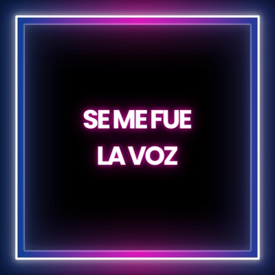 se me fue la voz (tipico) - Single