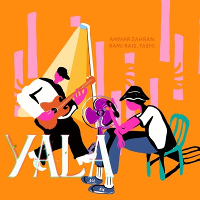 Yala (feat. Rami Rais & Fashi) [Extended Mix] - Single