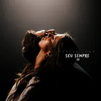 SOU SEMPRE EU — TERESA LOBO