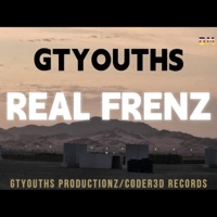 Real Frenz (True Story) - Single - Gtyouths