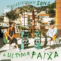 Dä allerletschti Song – A última faixa - Single - Texter & Ella Lopes