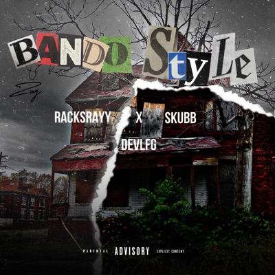 Bando Style Pt1 (feat. Skubb & DevLfg) - Single