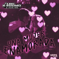 Una Mujer Enamorada - Single - Los Kassino de Chucho Pinto