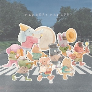 Parade! Parade!