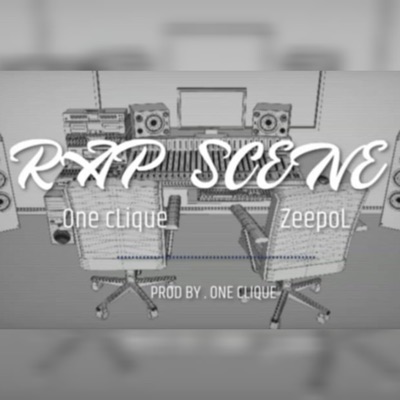 Rap Scene (feat. One Clique) - Single