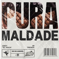 Pura Maldade - Single - Andy el Ninja & Drow Beats