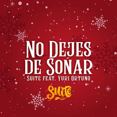No dejes de Soñar (feat. Yuri Ortuño) - Single