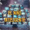 El Niño Inteligente (Remix) - Single